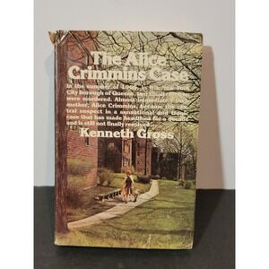 The Alice Crimmins Case Kenneth Gross 1975 First Edition True Crime Hardcover